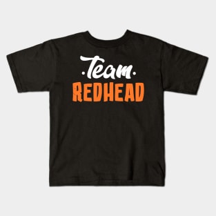 Team Redhead Kids T-Shirt